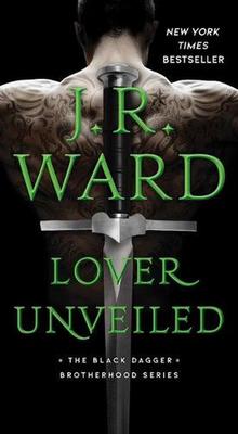 Lover Unveiled by J. R. Ward