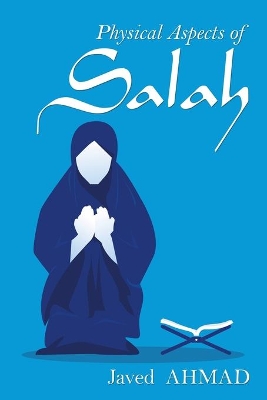 Physical Aspects of Salah book