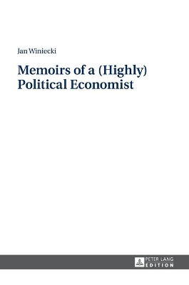 Memoirs of a (Highly) Political Economist book