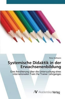 Systemische Didaktik in der Erwachsenenbildung book