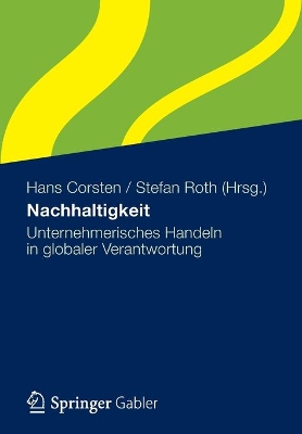 Nachhaltigkeit: Unternehmerisches Handeln in globaler Verantwortung book