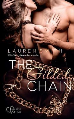 The Gilded Chain: Surrender Band 3 by Lauren Smith