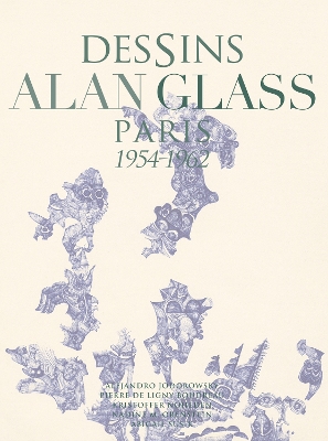 Dessins Alan Glass: Paris 1954-1962 book