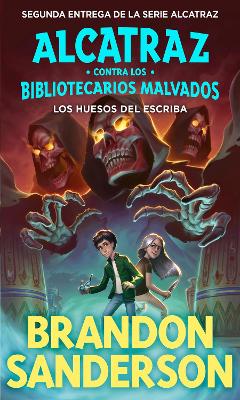 The Los huesos del escriba / The Scrivener's Bones by Brandon Sanderson