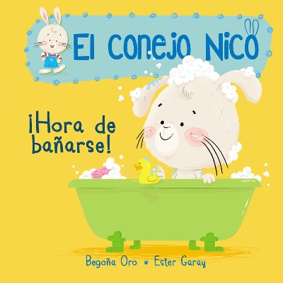 ¡Hora de bañarse! / It's Bath Time!: Libros en español para niños book