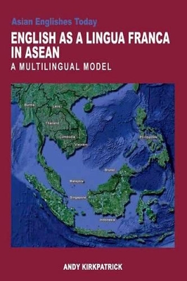 English as a Lingua Franca in Asean – A Multilingual Model book