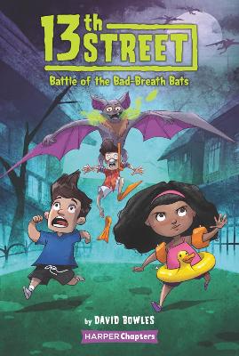 13th Street #1: Battle of the Bad-Breath Bats book