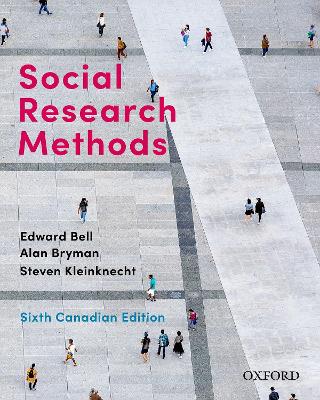 Social Research Methods: Sixth Canadian Edition by Alan Bryman