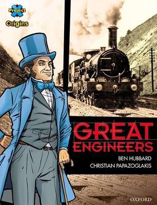 Project X Origins Graphic Texts: Dark Red+ Book Band, Oxford Level 19: Great Engineers book