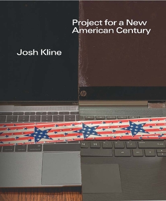 Josh Kline: Project for a New American Century book