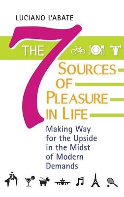 Seven Sources of Pleasure in Life book