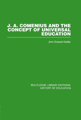 J A Comenius and the Concept of Universal Education book