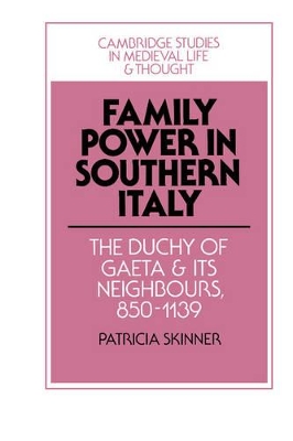 Family Power in Southern Italy by Patricia Skinner