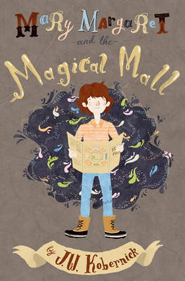 Mary Margaret and the Magical Mall book