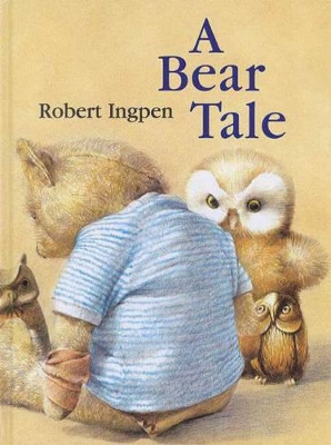 A Bear Tale by Robert Ingpen