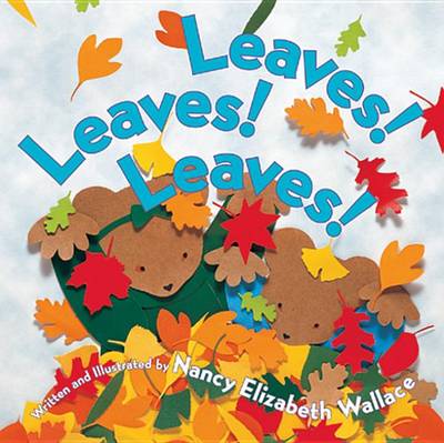 Leaves! Leaves! Leaves! book