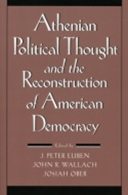 Athenian Political Thought and the Reconstitution of American Democracy book