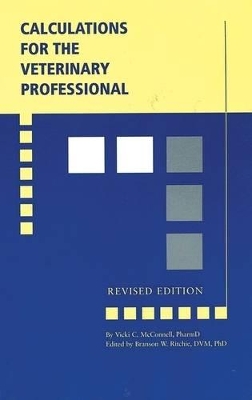 Calculations for the Veterinary Professional book