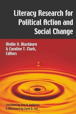 Literacy Research for Political Action and Social Change book