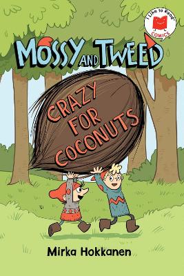 Mossy and Tweed: Crazy for Coconuts book