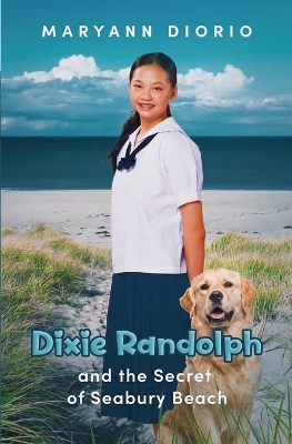 Dixie Randolph and the Secret of Seabury Beach book