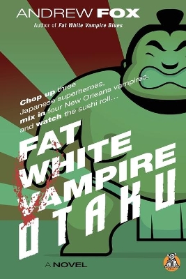Fat White Vampire Otaku book