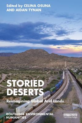 Storied Deserts: Reimagining Global Arid Lands book