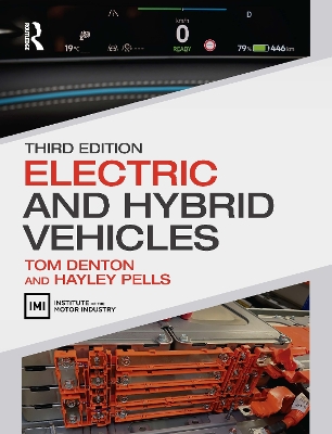 Electric and Hybrid Vehicles by Tom Denton