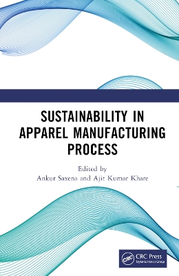 Sustainability in Apparel Manufacturing Process book