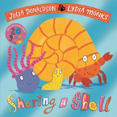 Sharing a Shell 20th Anniversary Edition: with a shiny foil cover and bonus material from the creators! book