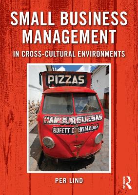 Small Business Management in Cross-Cultural Environments by Per Lind