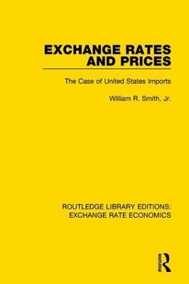 Exchange Rates and Prices by William R. Smith