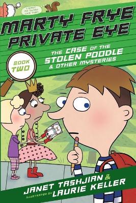 Marty Frye, Private Eye: The Case of the Stolen Poodle book