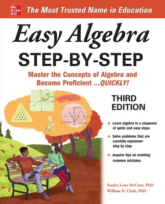 Easy Algebra Step-by-Step, Third Edition book