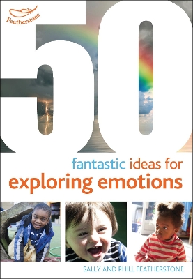 50 Fantastic ideas for Exploring Emotions book