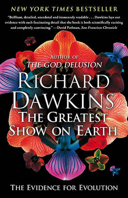 The Greatest Show on Earth by Richard Dawkins