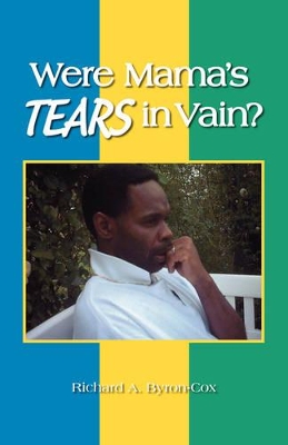 Were Mama's Tears in Vain? book