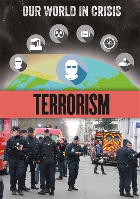 Our World in Crisis: Terrorism book