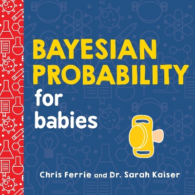 Bayesian Probability for Babies book
