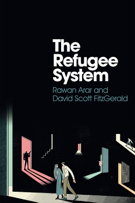 The Refugee System: A Sociological Approach book