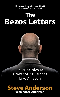 The Bezos Letters: 14 Principles to Grow Your Business Like Amazon book