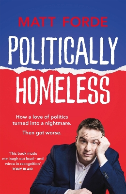 Politically Homeless by Matt Forde