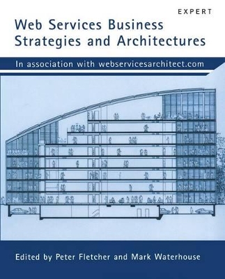 Web Services Business Strategies and Architectures book