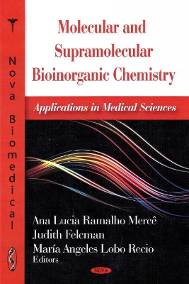 Molecular & Supramolecular Bioinorganic Chemistry by Ana Lucia Ramalho Merce