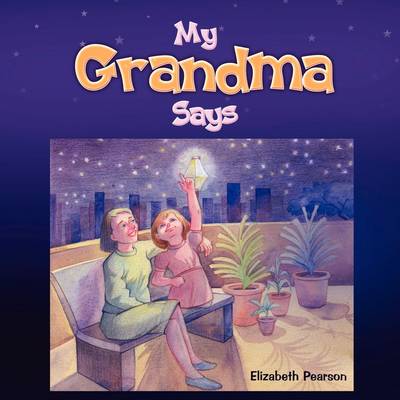 My Grandma Says book