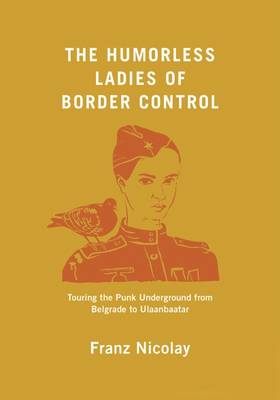 Humorless Ladies of Border Control book