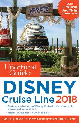 Unofficial Guide to Disney Cruise Line 2018 book