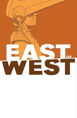 East of West Volume 6 book