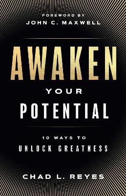 Awaken Your Potential: 10 Ways to Unlock Greatness book