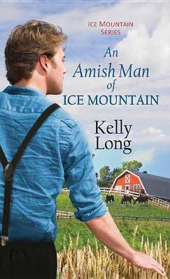 An Amish Man Of Ice Mountain book